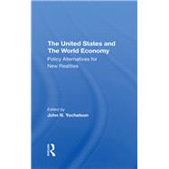 The U.s. and the World Economy by Yochelson, John, 9780367296766