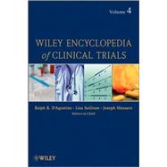 Wiley Encyclopedia of Clinical Trials, Volume 4, by Ralph D'Agostino  (Boston Univ.); Lisa Sullivan; Joseph Massaro, 9780470086766