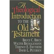 A Theological Introduction To The Old Testament by Birch, Bruce C., 9780687066766