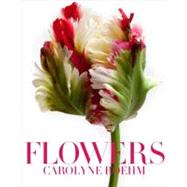 Flowers by Roehm, Carolyne, 9780770436766