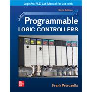 LogixPro PLC Lab Manual for Programmable Logic Controllers by Frank Petruzella, 9781264446766