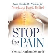 Stop the Pain by Schmidt, Vienna Dunham, 9781642796766