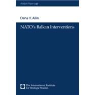 Nato's Balkan Interventions by Allin,Dana H., 9780198516767