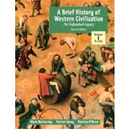 Brief History of Western Civilization Vol. 1 : The Unfinished Legacy, (Chapters 1-16) by Kishlansky, Mark; Geary, Patrick; O'Brien, Patricia, 9780321196767