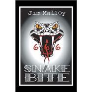 Snake Bite by Malloy, Jim, 9781479746767