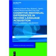 Cognitive Individual Differences in Second Language Acquisition by Wen, Zhisheng; Biedron, Adriana; Mota, Mailce Borges, 9781614516767