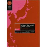 Regional and Global Capital Flows by Nber-East Asia Seminar on Economics 1999 (Kailua Kona, Hawaii); Krueger, Anne O.; Ito, Takatoshi, 9780226386768