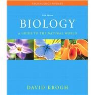 Biology A Guide to the Natural World, Technology Update by Krogh, David, 9780321946768