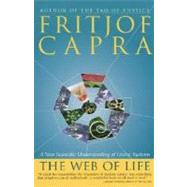 The Web of Life by CAPRA, FRITJOF, 9780385476768