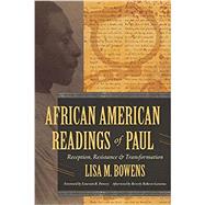 African American Readings of Paul by Bowens, Lisa M.; Powery, Emerson B.; Gaventa, Beverly Roberts (AFT), 9780802876768