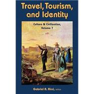 Travel, Tourism, and Identity by Ricci,Gabriel R., 9781412856768