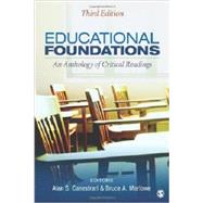 Educational Foundations : An Anthology of Critical Readings by Alan S. Canestrari, 9781452216768