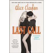 Last Call by Clayton, Alice, 9781476766768