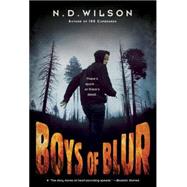 Boys of Blur by Wilson, N. D., 9780449816769