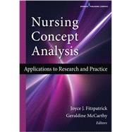 Nursing Concept Analysis: Applications to Research and Practice by Fitzpatrick, Joyce J., Ph.D., R.N., 9780826126771