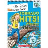 Tornado Hits!: A Branches Book (Hilde Cracks the Case #5) by Lysiak, Hilde; Lysiak, Matthew; Lew-Vriethoff, Joanne, 9781338266771