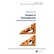Farewell to Postmodernism by Kuzniarz, Bartosz; Bill, Stanley, 9783631626771