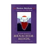 The Further Adventures of Menachem-Mendl by Aleichem, Sholem, 9780815606772