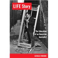 Life Story by Moore, Gerald, 9780826356772