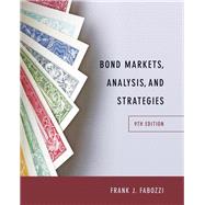 Bond Markets, Analysis, and Strategies by Fabozzi, Frank J., 9780133796773