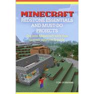 Minecraft Redstone Essentials and Must-Do Projects by Dusmann, Cori, 9780134096773