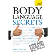 Body Language Secrets by Mather, Diana, 9781444176773