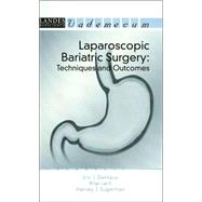 Laparoscopic Bariatric Surgery: Techniques and Outcomes by DeMaria,Eric J., 9781570596773