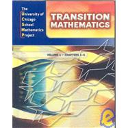 Transition Mathematics: Chapters 1-6 by Viktora, Steven S.; Cheung, Erica; Highstone, Virginia; Capuzzi, Catherine; Heeres, Deborah, 9780076056774