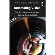 Automating Vision by Mccosker, Anthony; Wilken, Rowan, 9780367356774