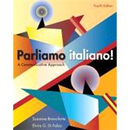 Parliamo Italiano: A Communicative Approach, 4th Edition by Suzanne Branciforte (Study in Italy, Genoa, Italy ); Elvira Di Fabio (Harvard University ), 9780470526774