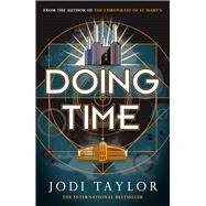 Doing Time by Taylor, Jodi, 9781472266774