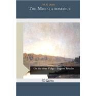 The Monk; a Romance by Lewis, M. G., 9781502886774