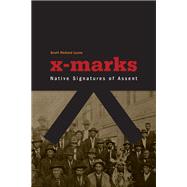 X-marks by Lyons, Scott Richard, 9780816666775
