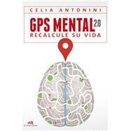 GPS Mental 2.0 by Antonini, Celia, 9789876096775