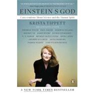 Einstein's God : Conversations about Science and the Human Spirit by Tippett, Krista, 9780143116776