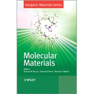 Molecular Materials by Bruce, Duncan W.; O'Hare, Dermot; Walton, Richard I., 9780470986776