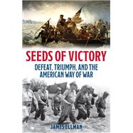 Seeds of Victory by James Ellman, 9780811776776