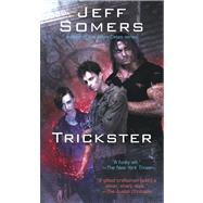 Trickster by Somers, Jeff, 9781451696776