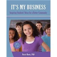 It's My Business by Hentz, Roxie, Ph.d., 9781522976776