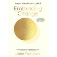 Embracing Change by Jana Firestone, 9781922626776