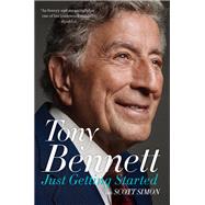 Just Getting Started by Bennett, Tony; Simon, Scott (CON), 9780062476777