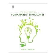 Encyclopedia of Sustainable Technologies by Abraham, Martin, 9780128046777