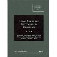Labor Law in the Contemporary Workplace by Dau-Schmidt, Kenneth G., 9780314166777
