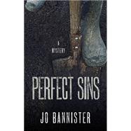 Perfect Sins by Bannister, Jo, 9781410476777