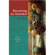 Becoming an Ancestor by Royce, Anya Peterson, 9781438436777