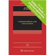 Constitutional Law Cases in Context by Barnett, Randy E.; Blackman, Josh, 9781454896777
