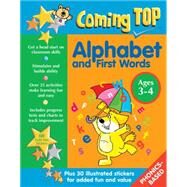 Coming Top: Alphabet and First Words Ages 3-4 Get A Head Start On Classroom Skills - With Stickers! by Somerville, Louisa, 9781861476777