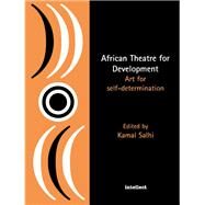 African Theatre for Development by Salhi, Kamal, 9781871516777