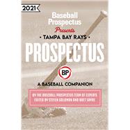 Tampa Bay Rays 2021: A Baseball Companion by Baseball Prospectus, 9781950716777
