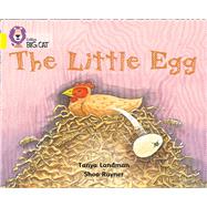 The Little Egg by Landman, Tanya; Rayner, Shoo, 9780007186778